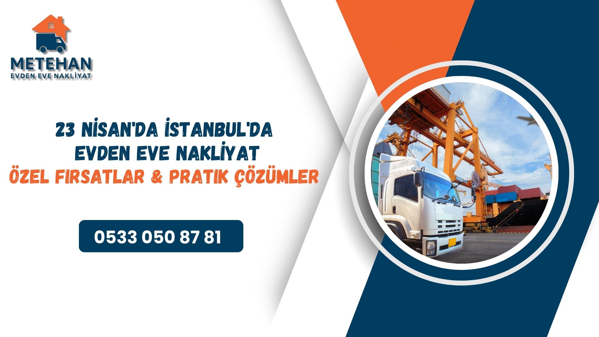 23 Nisan da İstanbul da Evden Eve Nakliyat Özel Fırsatlar ve Pratik Çözümler